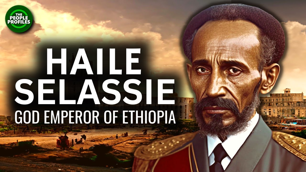 Haile Selassie - Emperor of Ethiopia Documentary