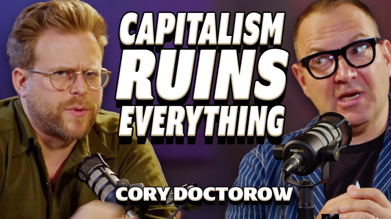 Chokepoint Capitalism with Cory Doctorow - FACTUALLY Podcast