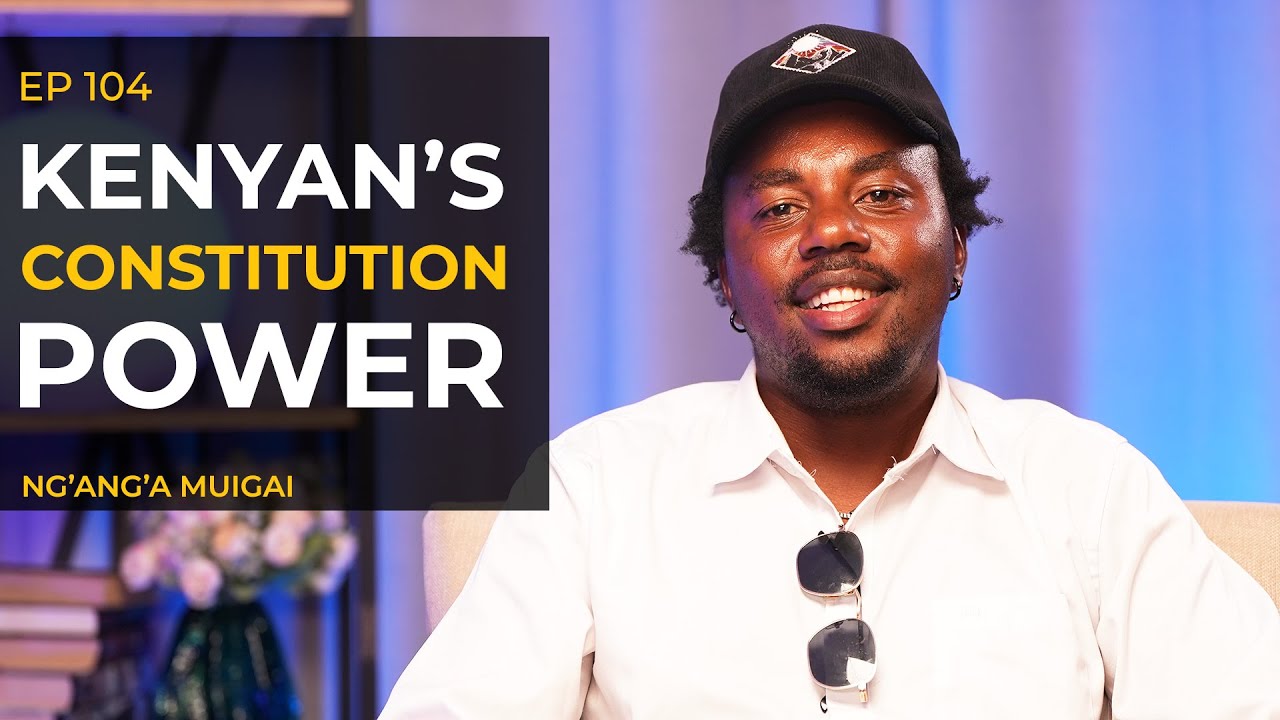 NGA’NG’A MUIGAI WHY KENYA MUST TEACH THE CONSTITUTION IN SCHOOLS